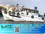 Tour câu cá Vũng Tàu - Câu cá Xa bờ