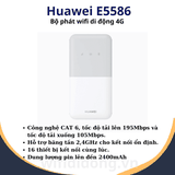 Huawei E5586 | Bộ Phát WiFi Di Động 4G CAT 6, Băng Tần 2,4GHz, Pin Lớn, 16 Thiết Bị Kết Nối Cùng Lúc