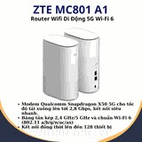 ZTE MC801 A1| Router Wifi Di Động 5G Wi-Fi 6, Tốc Độ 2,8 Gbps, Băng Tần Kép, Cổng Ethernet 10G| Bảo Hành 12 Tháng