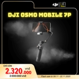 (New) Gimbal DJI Osmo Mobile 7P (DJI OM 7P) | Hàng Chính Hãng (giảm giá)