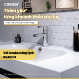Vòi lavabo chậu rửa mặt Caesar B540CU nóng lạnh