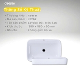 Chậu Rửa Lavabo Caesar L5262 Đặt Bàn 580x380 mm