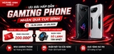 Mua Gaming Phone – Nhận ngay Voucher 200K + Quà tặng cực chất