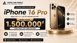 Khuyến Mãi iPhone 16 Pro: Giảm Ngay 1.500.000đ Tại Hoàng Anh Mobile
