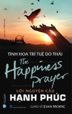 Lời Nguyện Cầu Hạnh Phúc - Evan Moffic