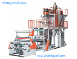 Máy thổi Màng PP khổ 800