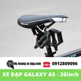 XE ĐẠP ĐỊA HÌNH GALAXY A5 - 26inch
