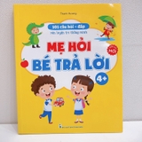 Sách mẹ hỏi bé trả lời theo từng độ tuổi