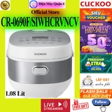 Nồi cơm điện tử Cuckoo CR-0690F/SIWHCRVNCV 1.08 lít Chính hãng, giao ngay