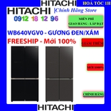 Tủ lạnh Hitachi Inverter 569 lít R-WB640VGV0 (GMG)