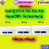 Máy nước nóng gián tiếp Ferroli QQ EVO 15L AE / QQ EVO 20L AE / QQ EVO 30L AE