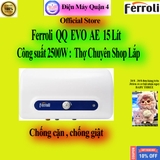Máy nước nóng gián tiếp Ferroli QQ EVO 15L AE / QQ EVO 20L AE / QQ EVO 30L AE