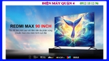 Smart Tivi Xiaomi Redmi Max 90 inch