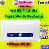 Máy nước nóng gián tiếp Ferroli QQ EVO 15L AE / QQ EVO 20L AE / QQ EVO 30L AE