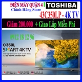 Google Tivi Toshiba 43C350LP 4K 43 inch [43C350]