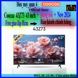 Google Tivi Coocaa 43Z73 Full HD 43 inch giá rẻ nhất
