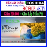 Google Tivi Toshiba 50C350LP 4K 50 inch [50C350]