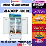 Tủ mát Sanaky 500 lít VH-6009HP giá rẻ, giao miễn phí