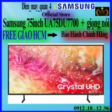 Smart Tivi Samsung 4K 75 Inch UA75DU7700 giá tốt