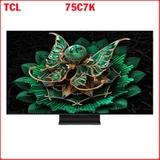 Google Tivi TCL QD-Mini LED 4K 75 Inch 75C7K
