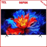 Google Tivi QLED TCL 4K 98 inch 98P8K