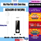 Máy nước nóng trực tiếp AQUA AEI45M-B1W(VN)