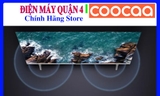 Smart Tivi Coocaa 32R5 HD 32 inch , giá cực tốt