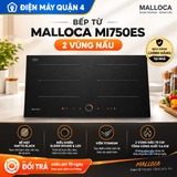 Bếp từ Malloca MI750ES 2 vùng nấu