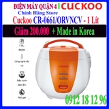 Thông số kỹ thuật Nồi cơm điện Cuckoo 1 lít CR-0661 / CR-0661/ORVNCV - Hàng chính hãng