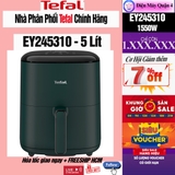 Nồi chiên không dầu Tefal 5 lít EY245310 chính hãng