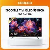 Google Tivi Coocaa 55Y73 Pro 4K QLED 55 inch