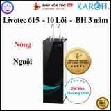 Máy lọc nước nóng nguội Karofi Livotec 615 giá tốt nhất
