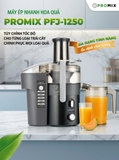 Máy ép nhanh Promix PFJ-1250