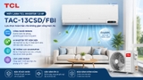 Máy lạnh TCL Inverter 1.5 HP TAC-13CSD/FBI