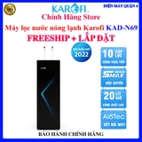 Máy Lọc Nước Nóng Lạnh Karofi KAD-N69, Bảo hành chính hãng