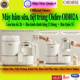 Máy Hâm Sữa OIDIRE ODI02A chính hãng, đổi mới 30 ngày đầu