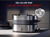 Nồi lẩu hấp WMF Lono Hot Pot & Steam 0415540011