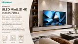 Smart Tivi Hisense ULED MiniLED 4K 75 Inch 75U6S