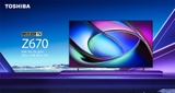 Smart Tivi Mini LED Toshiba AI 4K 65 inch 65Z670RP