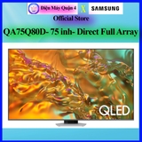 Smart Tivi QLED Samsung 4K 75 inch QA75Q80DA giá tốt