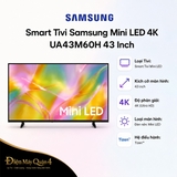 Smart Tivi Samsung Mini LED 4K UA43M60H 43 Inch