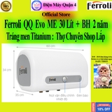 Máy nước nóng gián tiếp Ferroli 30 lít 2500W QQ Evo ME
