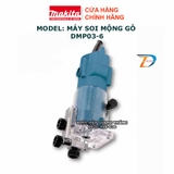Máy soi mộng (Soi Alu soi gỗ) Dongcheng DMP03-6