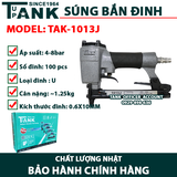 Máy bắn đinh U dùng hơi TANK SINCE 1964 TAK-1013J