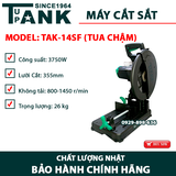 Máy cắt sắt hợp kim Tupank TAK-14SF (355MM/tua chậm)