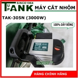 Máy cắt nhôm TANK since 1964 TAK-305N (Motor Từ)