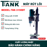 Máy khoan rút lõi TUPANK TAK-315KBT