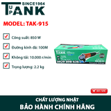 Máy mài chạy điện TANK since 1964 TAK-915 (100MM-850W)