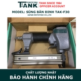 Máy bắn đinh thẳng dùng hơi TANK SINCE 1964 TAK-F30
