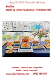 Thiết bị Nông trại xanh - Tiệc buffet